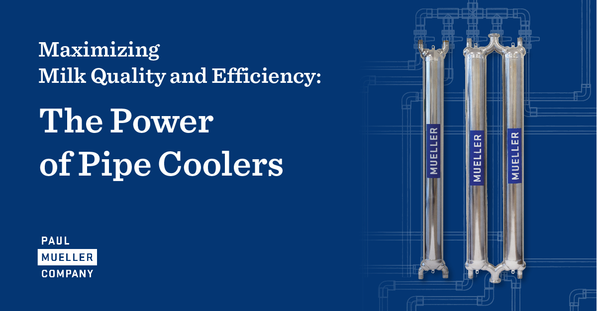 Paul Mueller Company - Benefits of Using Pipe Cooler